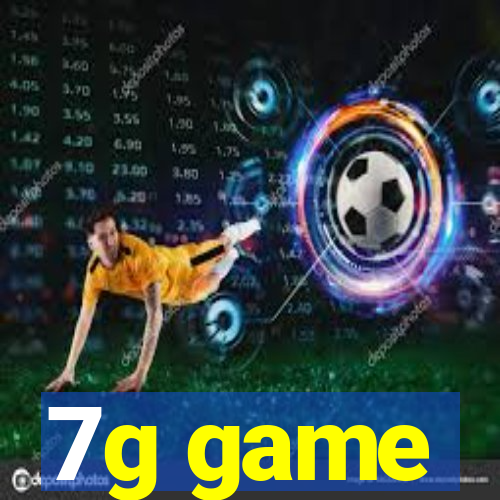 7g game